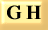 G H