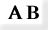 A B